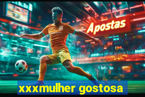 xxxmulher gostosa